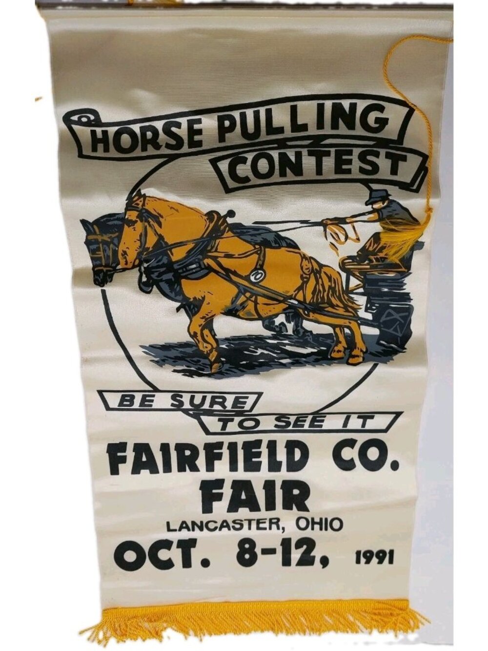 Ohio Fairfield County Fair Sign Cloth Fringe Horse Pulling Contest  1991 READ